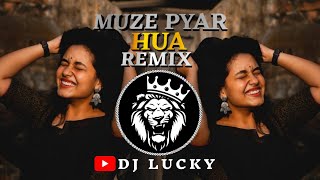 MUZE PYAR HUA remixnonstop  मुझे प्यार हुआMarathi DJ song DJ Remix  New Marathi DJ Songs [upl. by Geraldina]