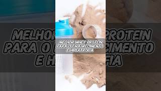 MELHOR WHEY PROTEIN dieta nutrition wheyprotein [upl. by Sadnac]