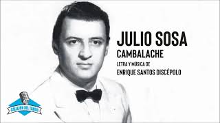 Julio Sosa  Cambalache [upl. by Lorenzana796]