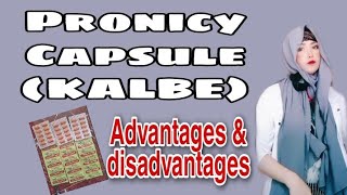 PRONICY CAPSULE PART 2  KALBE  ADVANTAGES amp DISADVANTAGES  MUST WATCH⚠️ [upl. by Cadel]