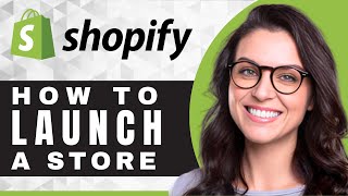 How to Launch a Store on Shopify  Shopify Tutorial [upl. by Hanna]