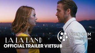 Vietsub La La Land  Official Trailer HD [upl. by Laval]