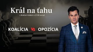 Relácia Král na ťahu Duel koalícia vs opozícia [upl. by Jolee]