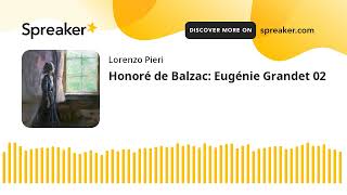 Honoré de Balzac Eugénie Grandet 02 [upl. by Yokoyama]