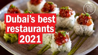 Dubais best restaurants in 2021 [upl. by Yks]