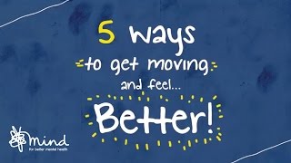 5 ways to get moving and feel better [upl. by Sices]