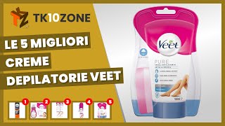 Le 5 migliori creme depilatorie Veet [upl. by Cerracchio]