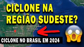 CICLONE HOJE NA REGIÃO SUDESTE CICLONE IRÁ ATINGIR A REGIÃO SUDESTE DO BRASIL  CICLONE EM 2024 [upl. by Leiva]