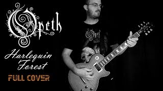 Opeth  Harlequin Forest Full Cover  BGkakos [upl. by Azar]