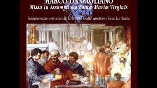 Marco da Gagliano  Missa in Assumptione Beatae Mariae Virginis [upl. by Fruma]