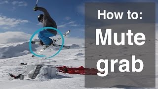 How To Mute Grab on Skis [upl. by Mclaughlin656]