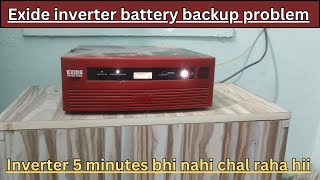 Exide inverter battery backup problem Inverter 5 minutes bhi nahi chal raha h Exide inverter exide [upl. by Ardnassak]