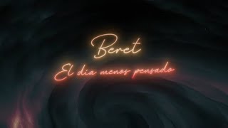 Beret  El día menos pensado Lyric Video Oficial [upl. by Gresham]