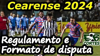 Campeonato Cearense 2024  Regulamento e Formato de Disputa [upl. by Sproul]