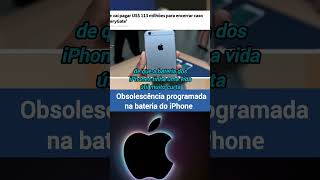 Aple cria obsolescência programada na bateria dos smartphones [upl. by Emelen827]