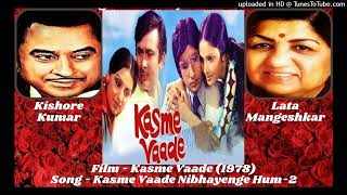 Kasme Vaade Nibhayenge2 Kasme Vaade  1978 Kishore amp Lata [upl. by Eehsar]