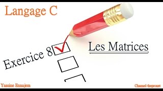 Matrice en C  exercice 8 Addition de deux matrices [upl. by Narcissus648]