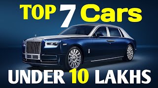 quotTop 7 Best Cars Under ₹10 Lakhs in 2024  Affordable amp Stylishquot [upl. by Tye95]