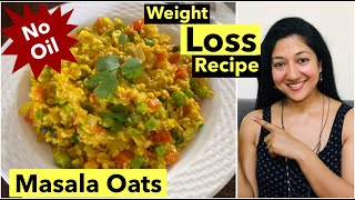 Masala Oats Recipe Masala Vegetable Oats Recipes for Weight Loss  No Oil  Aarums Kitchen [upl. by Marybelle]