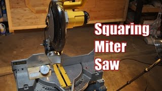 Squaring the miter saw [upl. by Muriel]