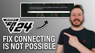 How To Fix Connecting To Ultimate Team Is Not Possible At The Moment On EA FC 24 Easy [upl. by Assirak926]