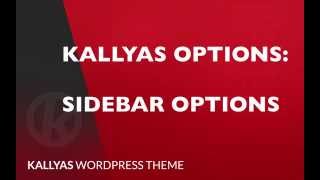 Sidebar options in Kallyas options  Kallyas WordPress theme v40 [upl. by Goeselt]