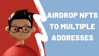 How to Airdrop NFTs and other tokens [upl. by Adnahc]