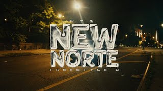 NTG  New Norte Freestyle 2 Official Video A Film By Newpher [upl. by Albin]