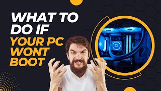 What To Do If Your PC WONT BOOT [upl. by Josler]