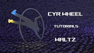 Cyr Wheel Tutorial  Waltz [upl. by Lawford]