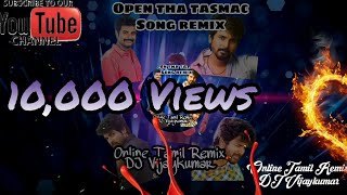 Open the Tasmac remix songs in tamil  Mankarathe  Sivakarthikeyan  BY DJ Vijaykumar [upl. by Hartzell]