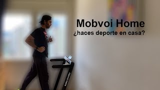 Mobvoi Home Treadmill  La cinta de correr que uso en casa [upl. by Yecrad]