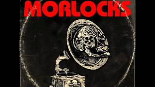 The Morlocks Killing Floor [upl. by Malaspina]