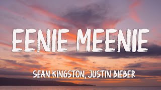 Sean Kingston Justin Bieber  Eenie Meenie Lyrics [upl. by Nyladnor392]