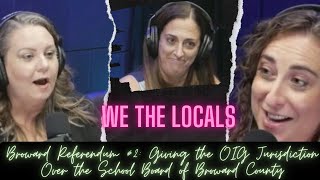 WTL Clips Broward Referendum 2  Giving the OIG jurisdiction over the School Board [upl. by Kort]