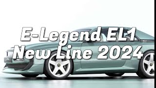 E Legend EL1 New Line 2024 [upl. by Zitella]