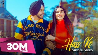 Hass Ke  Satbir Aujla Official Video Rav Dhillon  Punjabi Songs  GK Digital  Geet MP3 [upl. by Antipus]