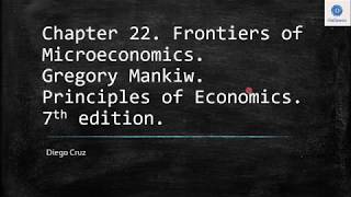 Chapter 22 Frontiers of Microeconomics Gregory Mankiw [upl. by Norven]