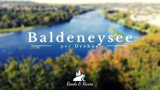 Baldeneysee amp wunderschöne Ruhr  DrohnenAufnahmen [upl. by Gnilrits]