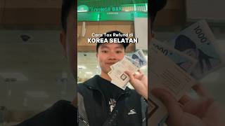 Cara tax refund di Korea Selatan taxrefund [upl. by Nnayar]