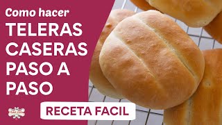 Teleras Paso a Paso  RECETA FACIL  Como hacer pan para tortas mexicanas en casa [upl. by Stormi19]