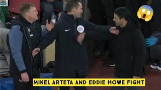 😱 Mikel Arteta and Eddie Howe FIGHT in the Touchline during Arsenal vs Newcastle United [upl. by Norine263]