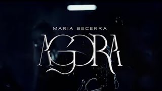 Maria Becerra  AGORA Official Video [upl. by Dafna442]