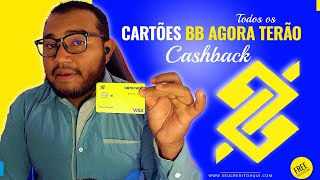 O Banco do Brasil Inova ao Disponibilizar Cashback em Todos os Seus Cartões de Crédito [upl. by Aneetsirk]