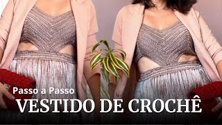 Passo a passo  Vestido de crochê Dress Crochet fácil e rápido [upl. by Notaes]