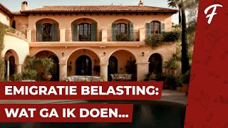 EMIGRATIE BELASTING WAT GA IK DOEN [upl. by Rorry983]