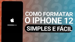 COMO FORMATAR IPHONE 12 SIMPLES E FÁCIL [upl. by Nibot]