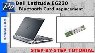 Dell Latitude E6220 Bluetooth Card Video Tutorial Teardown [upl. by Llertram882]