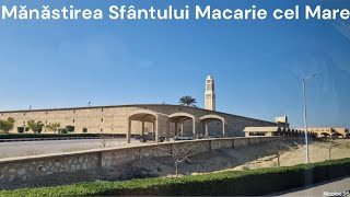 Mănăstirea Sfântului Macarie cel Mare din Egipt [upl. by Nuawad762]