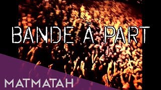 Matmatah  quotBande à Partquot Documentaire [upl. by Reinertson]